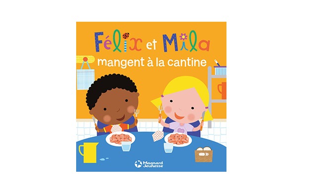 Cover livre jeunesse Félix et Mila à la cantine 