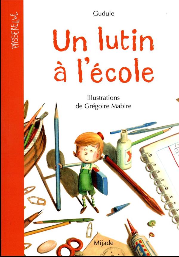 Livre jeunesse Un lutin à l’école