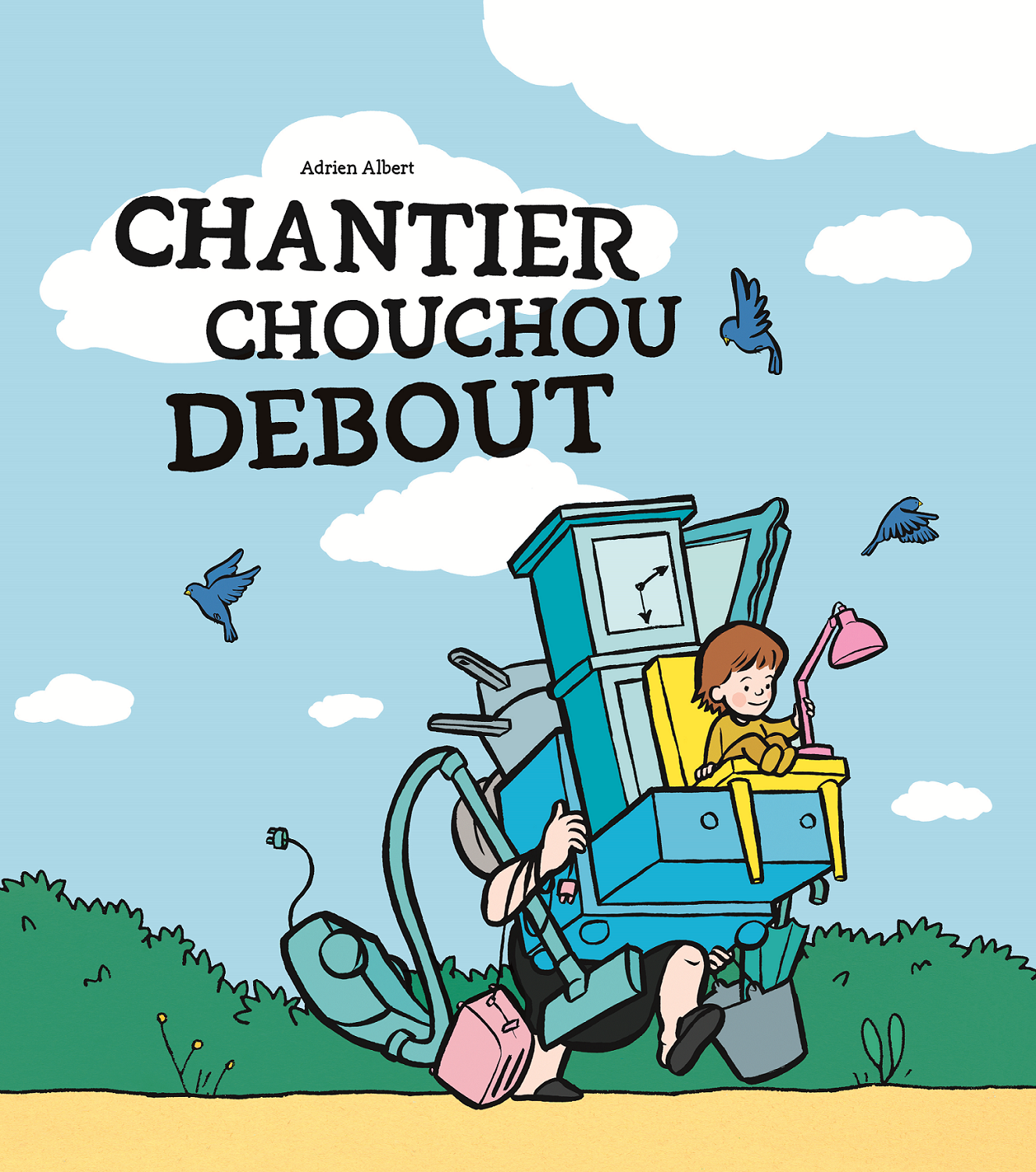 Cover livre jeunesse Versele 2024 Chantier chouchou debout