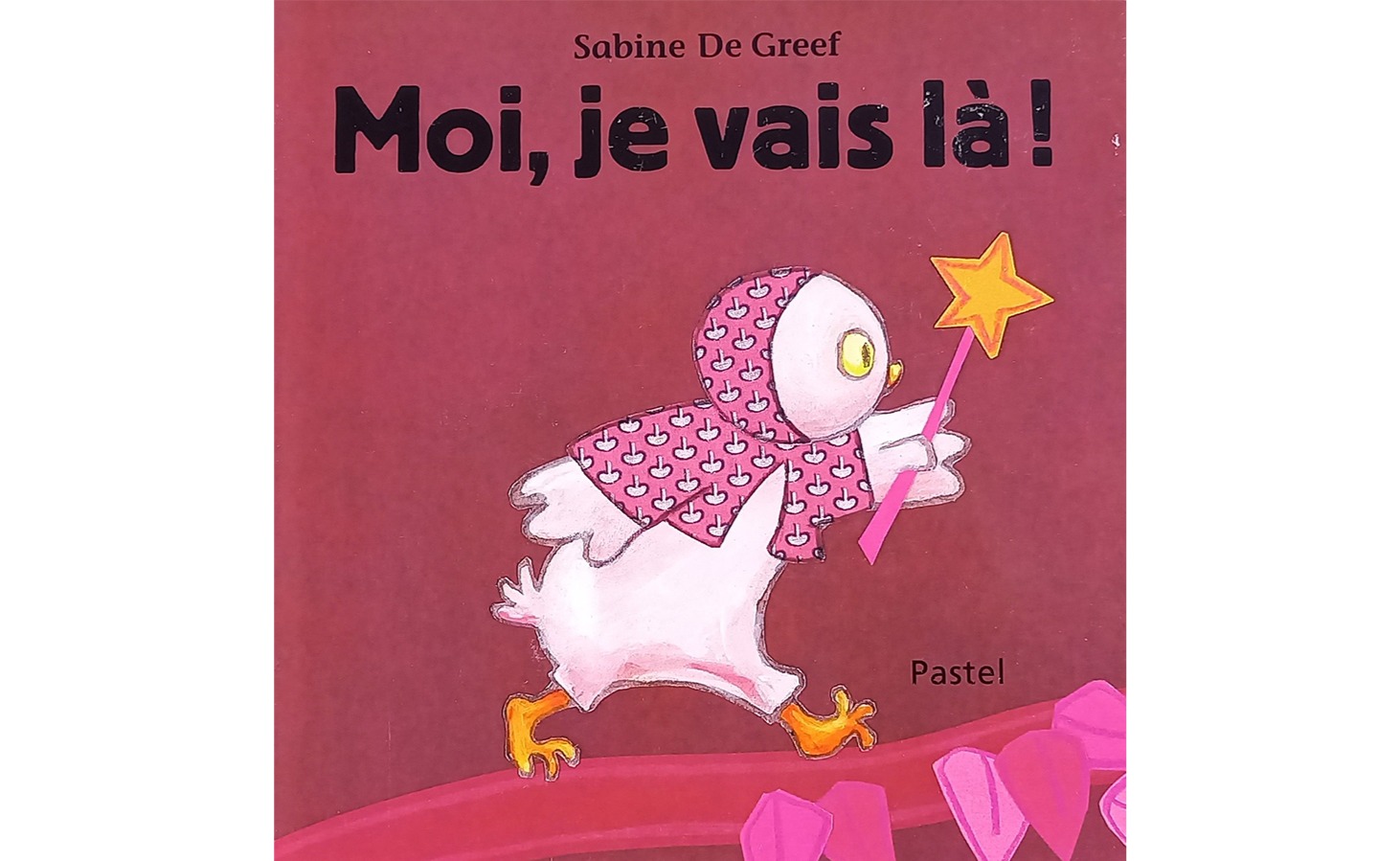 Livre jeunesse Moi, je vais là ! Sabine de Greef
