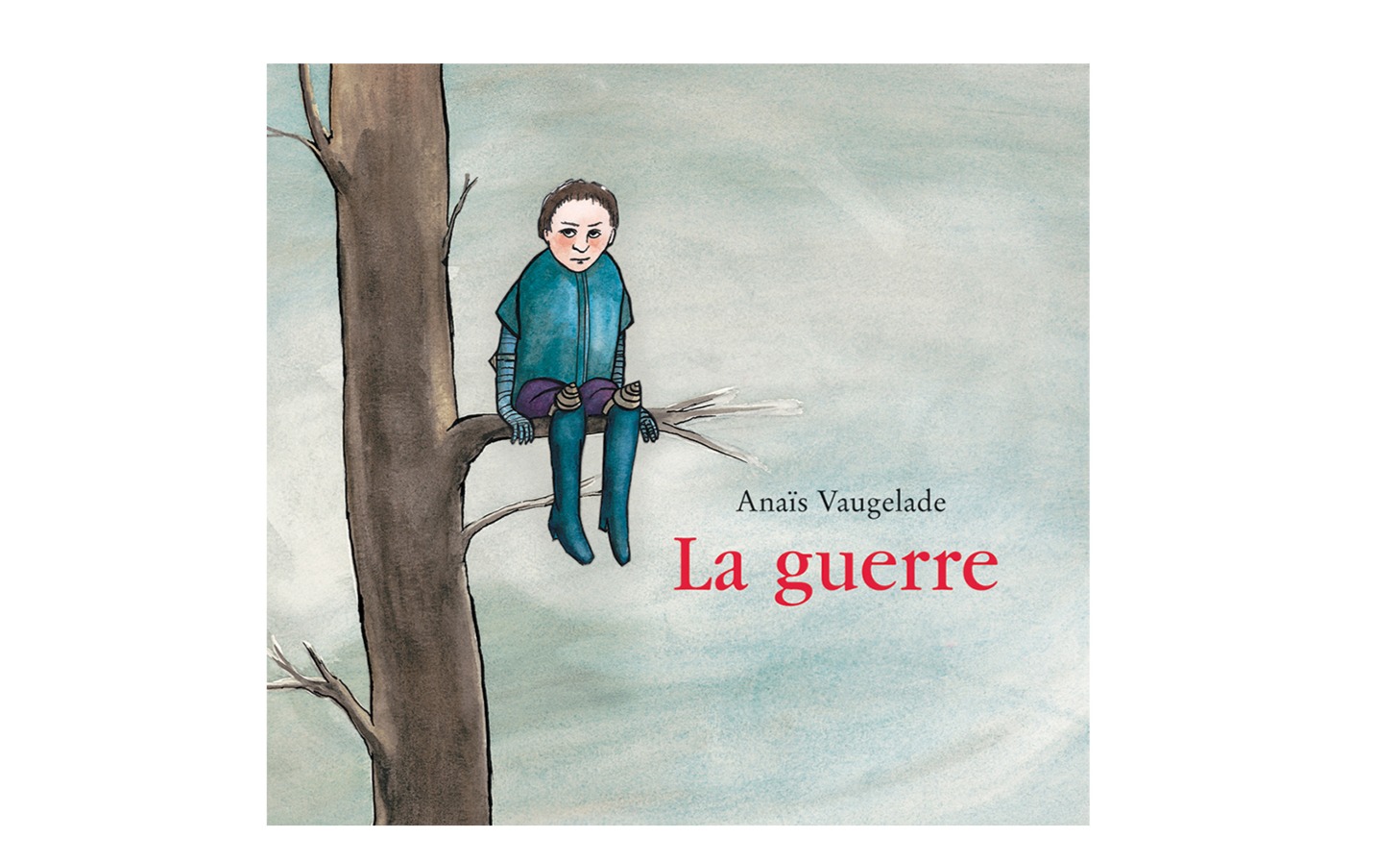 Couverture de l'album jeunesse La guerre