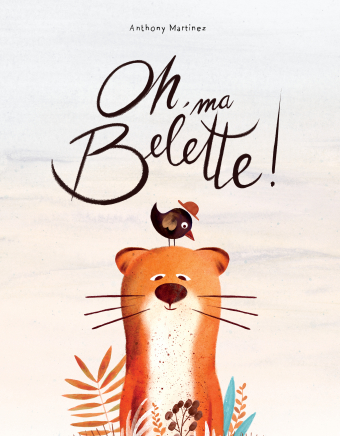 Cover livre jeunesse Oh, ma belette !