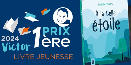 Livre jeunesse À la belle étoile, de Brigitte Somers (Mijade), prix Première – Victor du livre jeunesse belge 2024