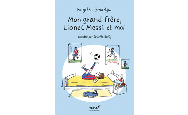 Livre jeunesse Mon grand frère, Lionel Messi et moi