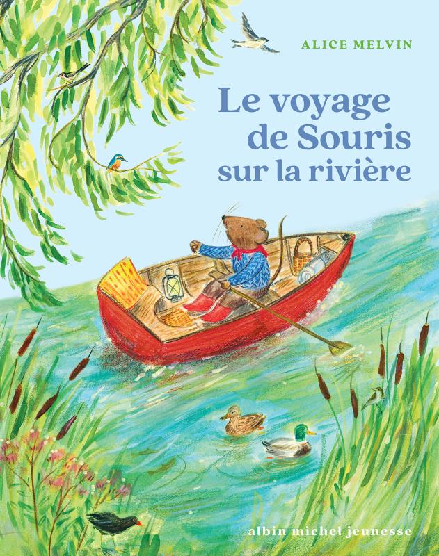 Livre jeunesse Le voyage de Souris sur la rivière