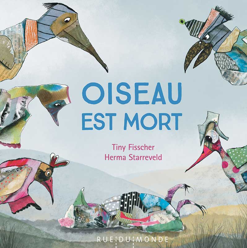 Livre jeunesse mort Oiseau est mort