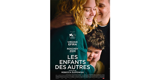 « Les enfants des autres » aborde avec beaucoup de finesse la question du lien fort qui peut unir un beau-parent et l’enfant de son ou sa partenaire