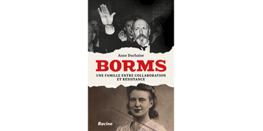 Retour sur le livre « Borms. Une famille entre collaboration et Résistance »