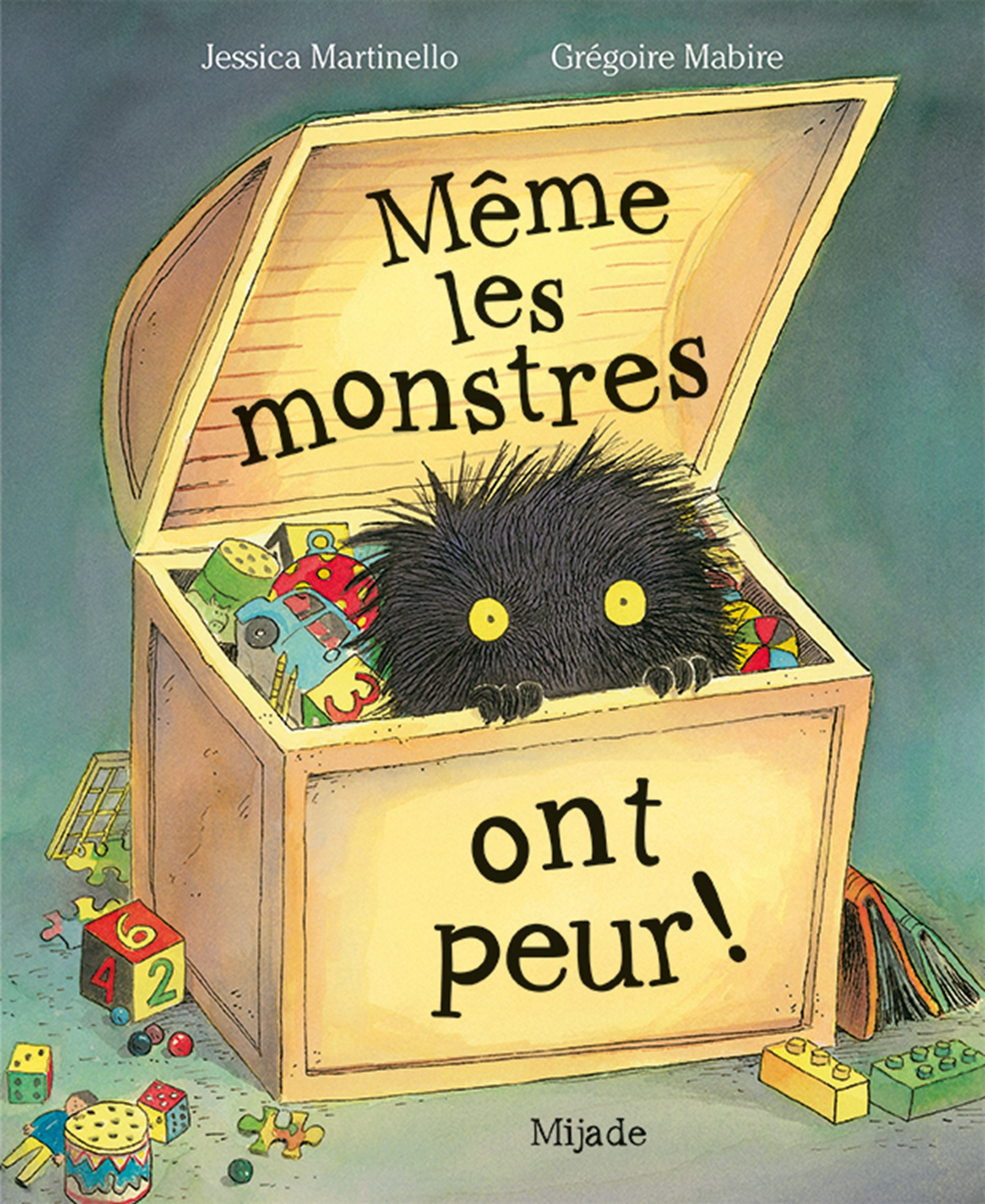 Même les monstres ont peur !,  de Grégoire Mabire & Jessica Martinello (Mijade)