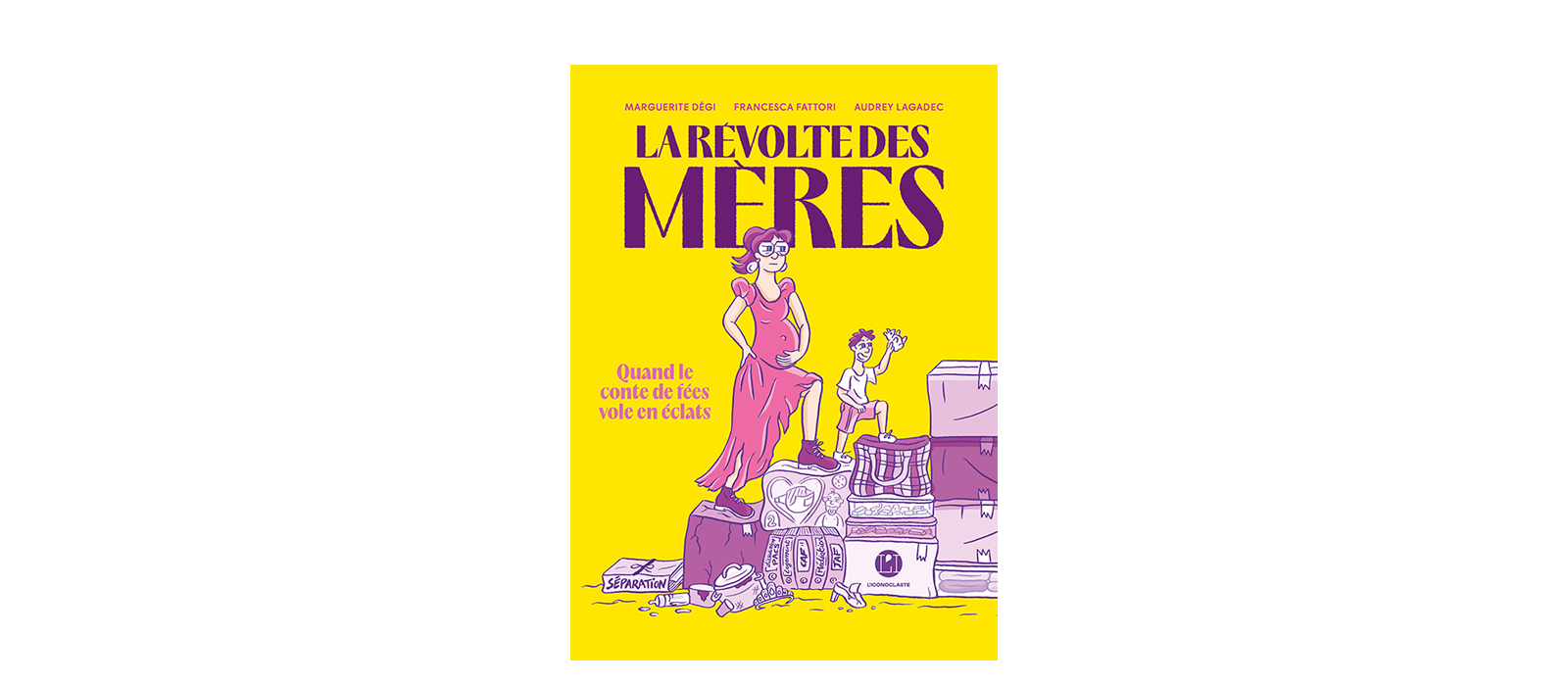 Dans leur bande dessinée, La révolte des mères. Quand le conte de fées vole en éclats, Marguerite Dégi et Francesca Fattori soulignent toutes les inégalités du couple hétéronormé