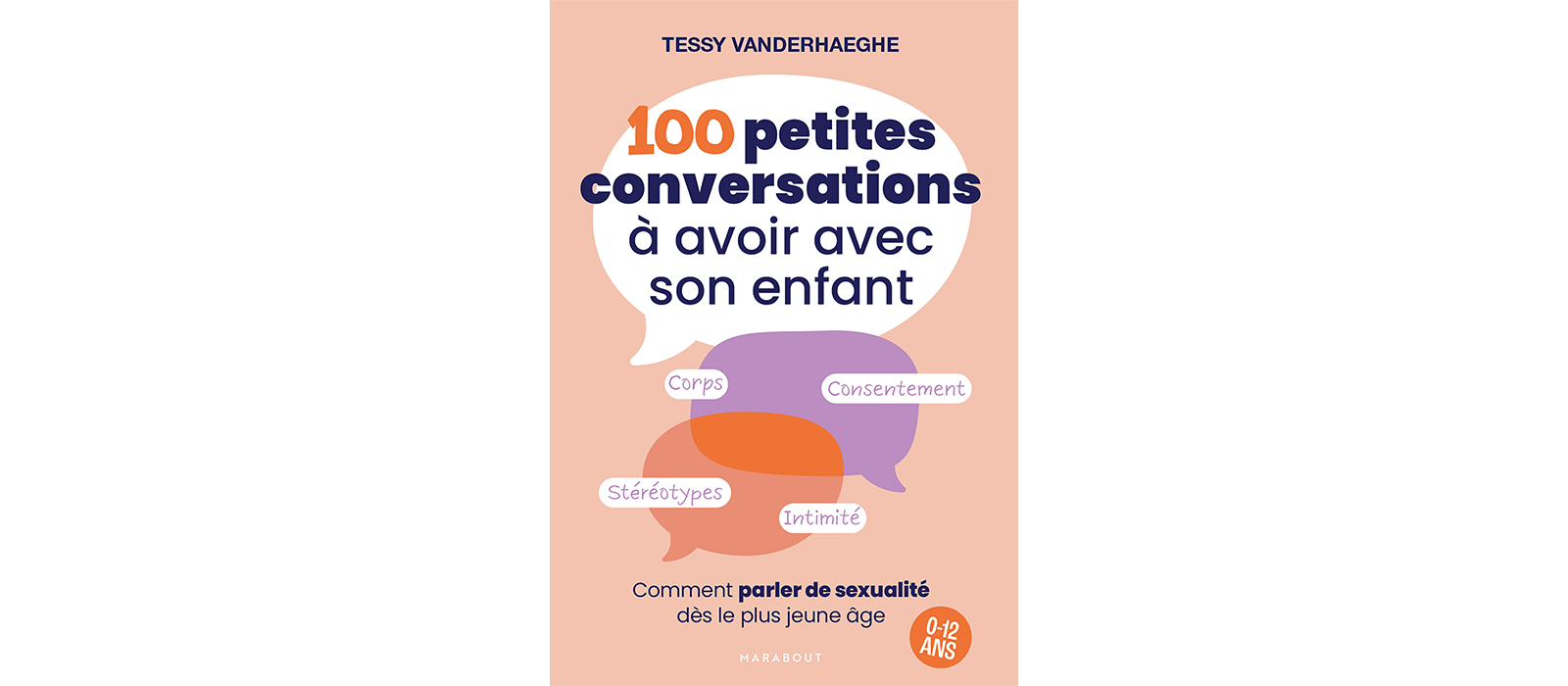 100 petites conversations à avoir avec son enfant, un livre pour aborder la question avec ses enfants