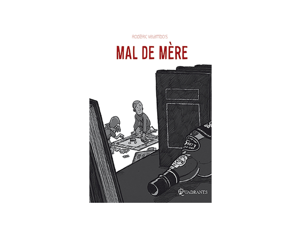 Cover BD alcoolisme Mal de mère