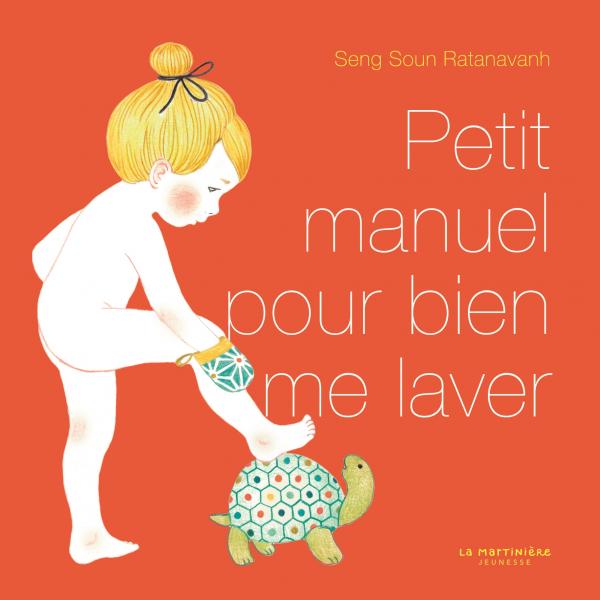 Petit manuel pour bien me laver (La Martinière jeunesse)