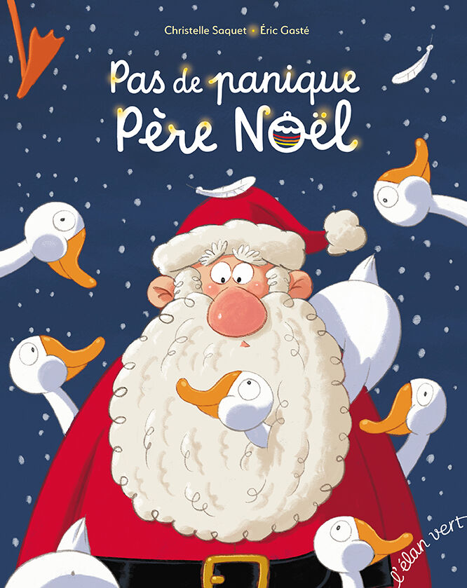 Livre jeunesse Pas de panique père Noël