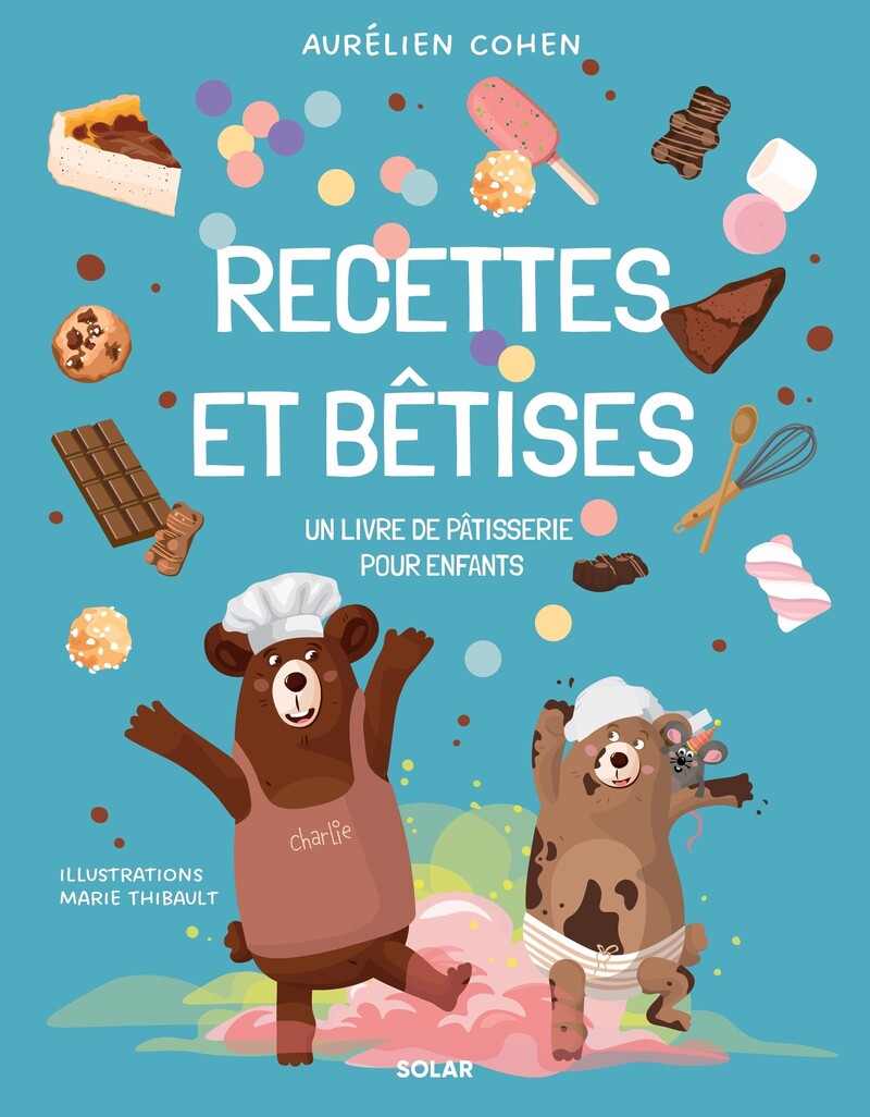 Cover livre recette enfants Recettes et bêtises