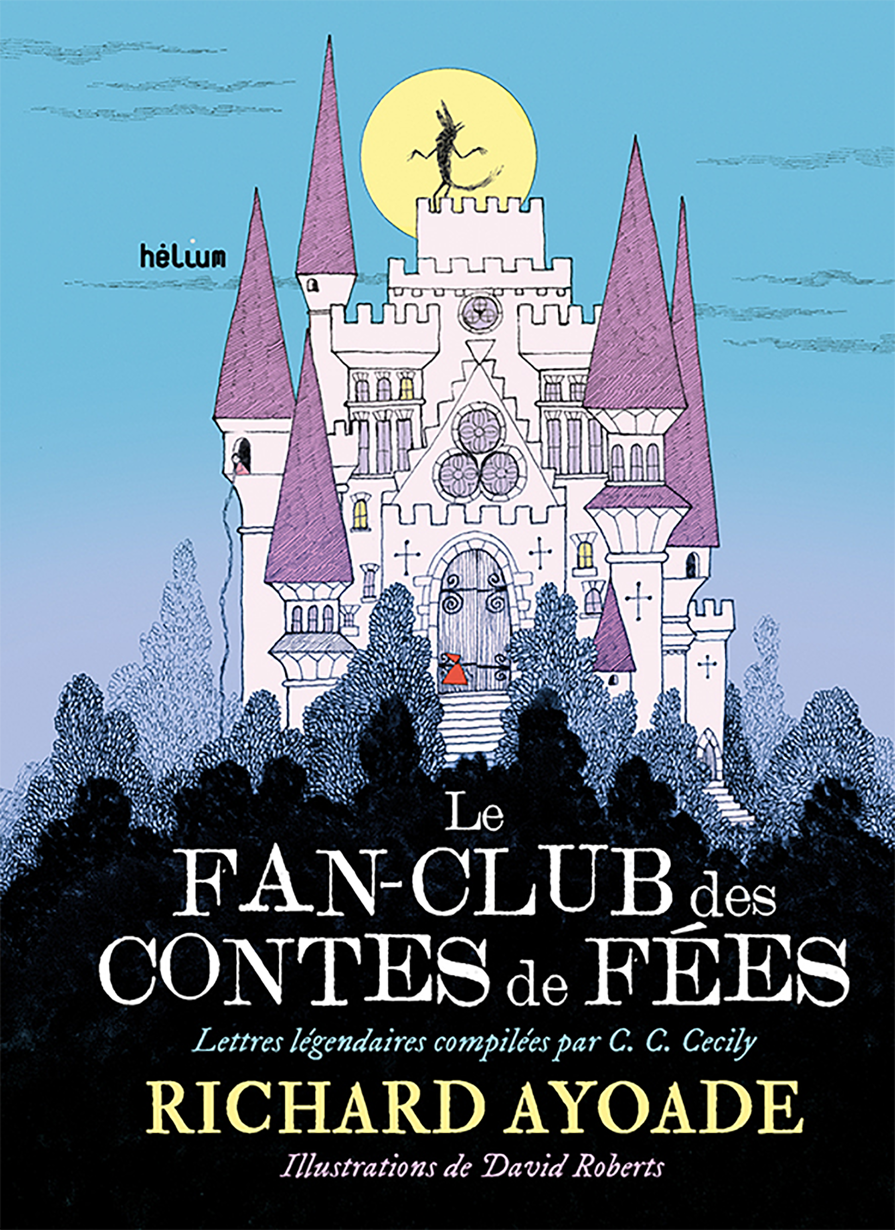 Livre jeunesse Le fan-club des contes de fées&nbsp;&nbsp;