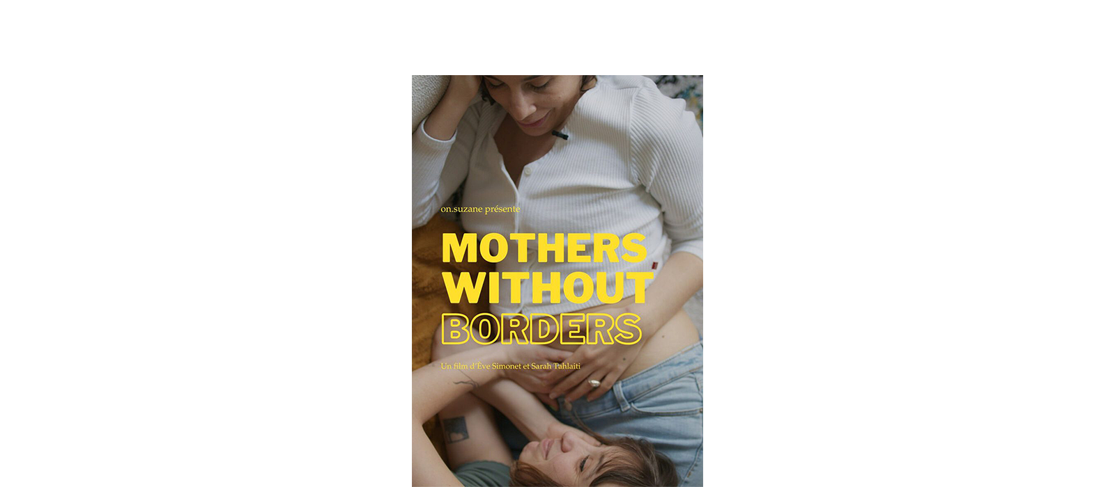 Le documentaire Mothers Without Borders s'intéresse aux mères face aux politiques d'extrême droite