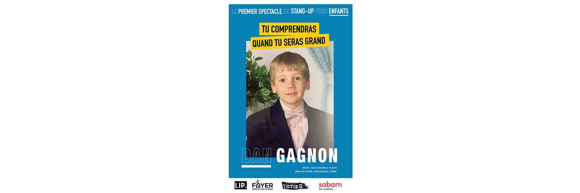 dan gagnon tu comprendras affiche