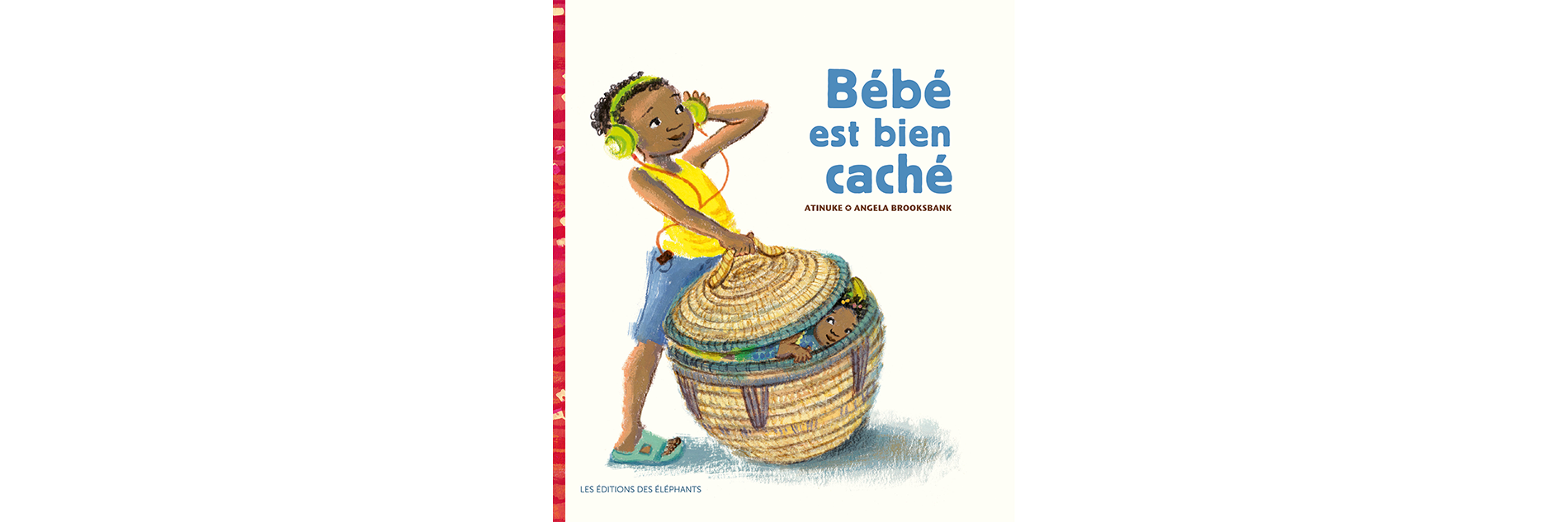 Cover livre jeunesse afrolittérature Bébé est bien caché