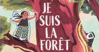 Extrait de la couverture du livre "Je suis la forêt" (Glénat, 2026)