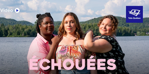 « Échouées », une websérie qui met en scène trois femmes ultra-rondes qui crèvent l'écran